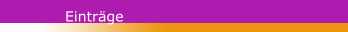 Einträge
