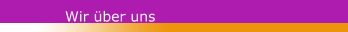 Wir über uns